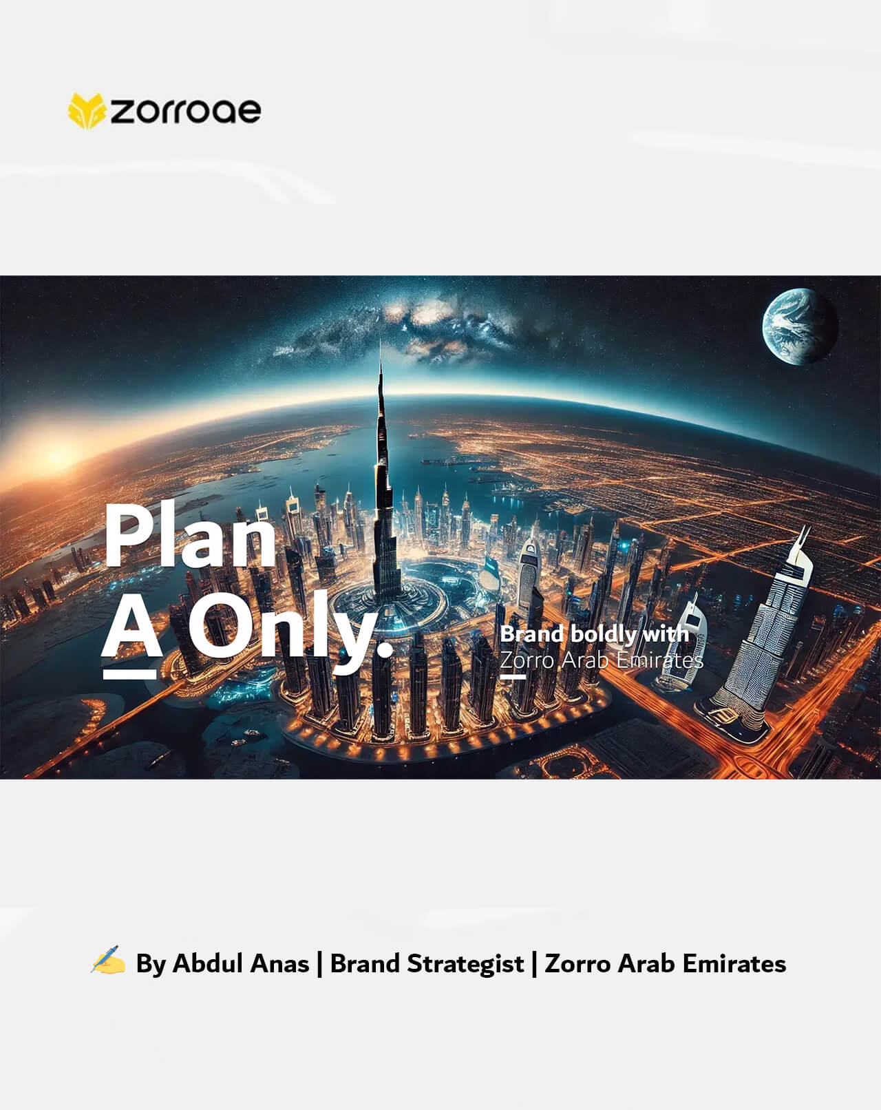 Zorro Arab Emirates bold brand campaign poster with message 'There Is No Plan B'